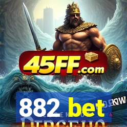 882 bet
